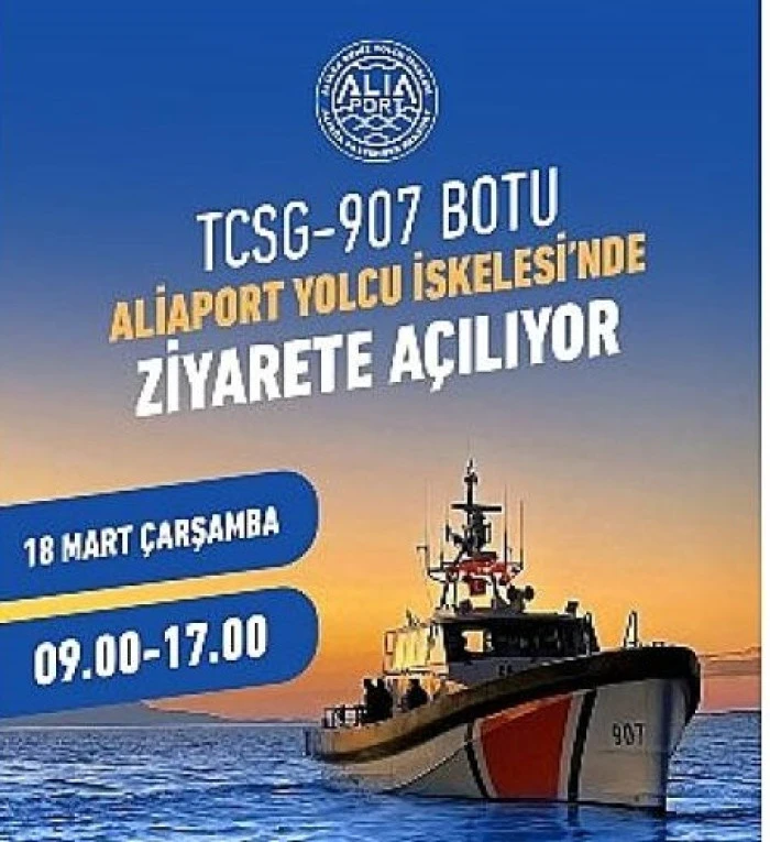 Sahil G&uuml;venlik Botu TCSG-907 Aliağa'da Ziyarete A&ccedil;ılıyor